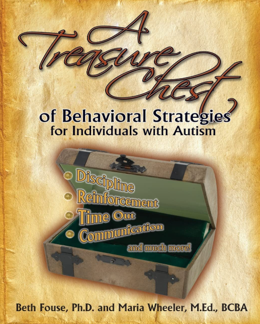 A Treasure Chest of Behavioral Strategies for Individuals with Autism