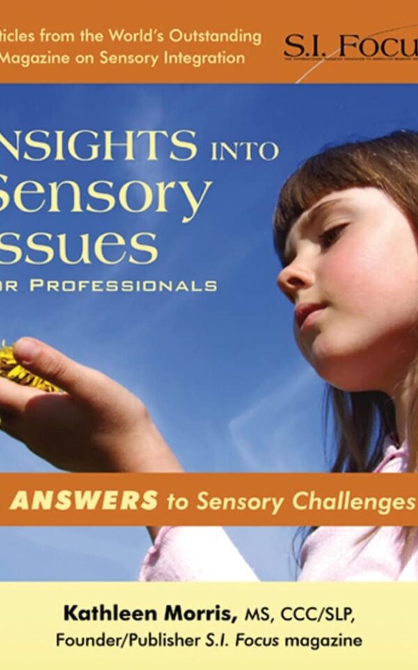 Insights into Sensory Issues for Professionals