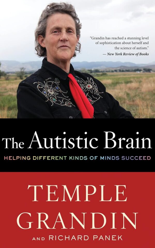 The Autistic Brain: Thinking Across the Spectrum