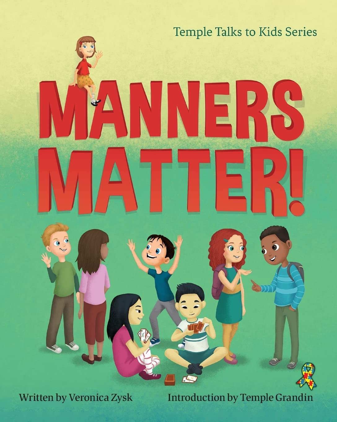 Manners Matter! (Temple Grandin Talks to Kids)