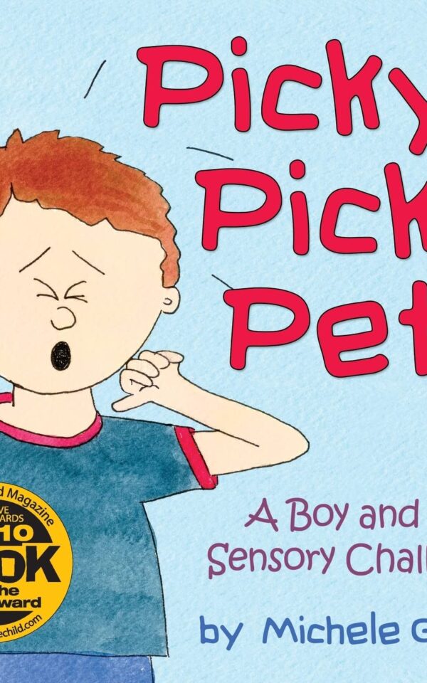 Picky, Picky Pete – A Boy and His Sensory Challenges