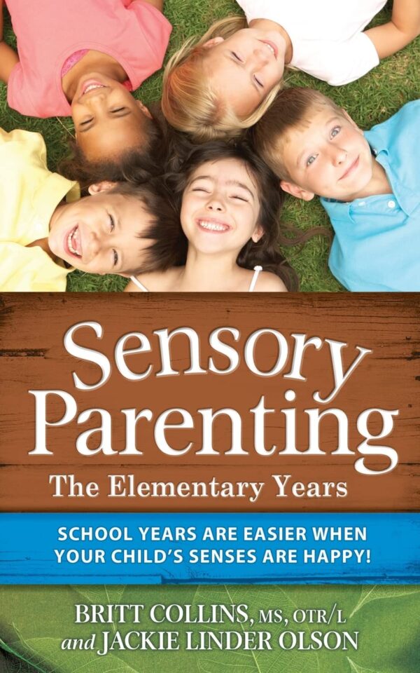 Sensory Parenting – The Elementary Years