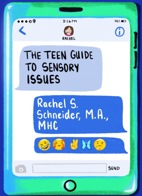 The Teen Guide to Sensory Issues