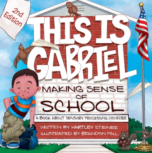 This is Gabriel: Making Sense of School – 2nd Edition