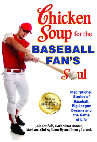 Chicken Soup for the Baseball Fan’s Soul