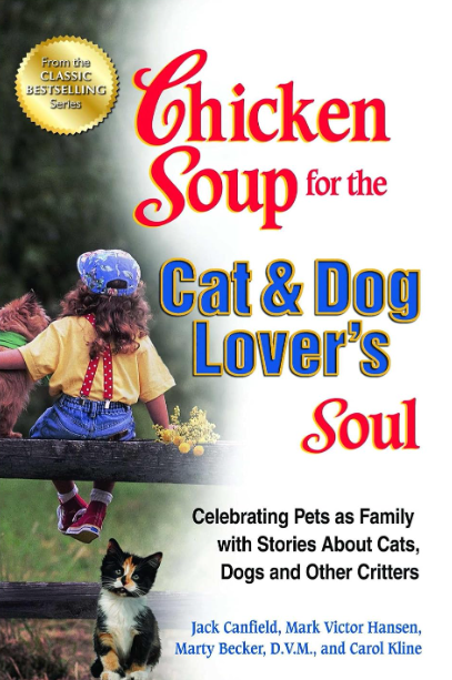 Chicken Soup for the Cat & Dog Lover’s Soul